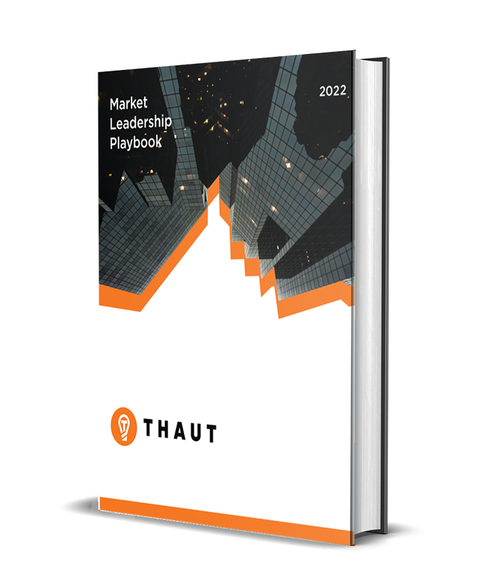the Thaut Market Leadership Playbook